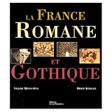 La France romane et gothique