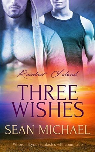 Three Wishes (Rainbow Island Book 1)