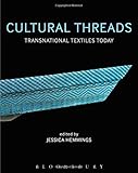 Cultural threads : transnational textiles today