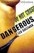 Dangerous (Triple Crown Publications Presents)