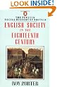 The Penguin Social History of Britain: English Society in the Eighteenth Century