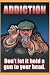 Addiction 20x30 poster - Prints - 20870-8P2030
