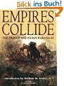 Empires Collide: The French and Indian War 1754-63 (General Military)