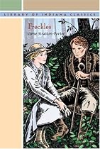 Freckles (Library of Indiana Classics)