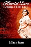Harriet Lane, America`s First Lady