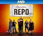 Operation Repo [HD]: Bouquets and Blowtorches [HD]