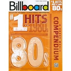 Billboard #1 Hits of the '80s: A Sheet Music Compendium (Billboard Magazine)