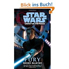 Star Wars - Legacy of the Force. Fury.