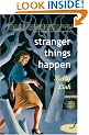 Stranger Things Happen: Stories