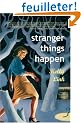 Stranger Things Happen