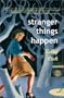 Stranger Things Happen: Stories