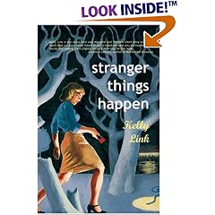Stranger Things Happen: Stories