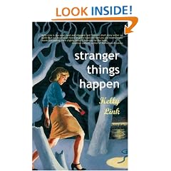 Stranger Things Happen: Stories