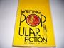 Writing Popular Fiction