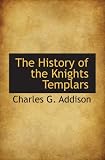 The History of the Knights Templars