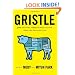 Gristle: From Factory Farms to Food Safety (Thinking Twice About the Meat We Eat)