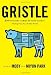 Gristle: From Factory Farms to Food Safety (Thinking Twice About the Meat We Eat)