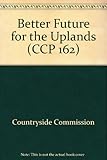 A better future for the uplands