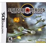 Spitfire Heroes: Tales of the Royal Air Force