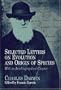 Selected Letters on Evolution and Origin of Species