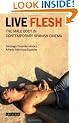 Live Flesh: The Male Body in Contemporary Spanish Cinema