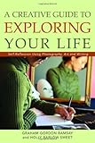 A Creative Guide to Exploring Your Life: Self-Reflection Using Photography, Art, and Writing Knowing God: Walking through the Book of Books