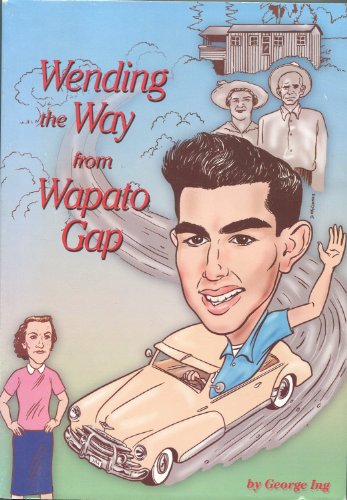 wending the way from wapato gap chronicles of coping with life strife and wife