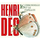L Hirondelle Et Le Papillon /Vol.16