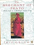 The merchant of Prato : Francesco di Marco Datini