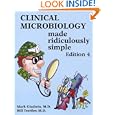 Clinical Microbiology Made Ridiculously Simple (Medmaster) by Mark Gladwin and Bill Trattler