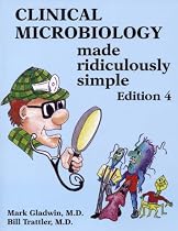 Clinical Microbiology Made Ridiculously Simple (Medmaster)