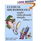 Clinical Microbiology Made Ridiculously Simple (Medmaster) by  Mark Gladwin and Bill Trattler
