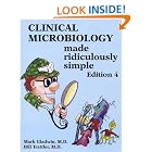 Clinical Microbiology Made Ridiculously Simple (Medmaster) by Mark Gladwin and Bill Trattler