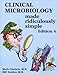 Clinical Microbiology Made Ridiculously Simple Edition,4 (Medmaster Ridiculously Simple)