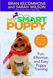 My Smart Puppy: Fun, Effective, and Easy Puppy Training (Book & 60min DVD)