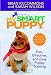 My Smart Puppy: Fun, Effective, and Easy Puppy Training (Book & 60min DVD)