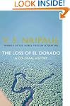The Loss of El Dorado: A Colonial His...