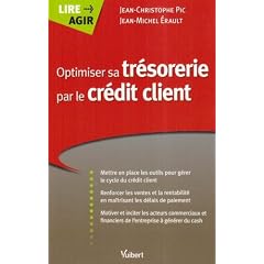 Optimiser sa tr�sorerie par le cr�dit client