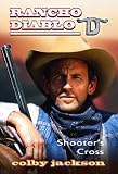Shooter's Cross (Rancho Diablo)