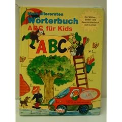 AUTORENKOLLEKTIV: Mein allererstes W�rterbuch - ABC f�r Kids