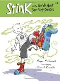 Stink and the World's Worst Super-Stinky Sneakers (Book #3) Stink and the World's Worst Super-Stinky Sneakers (Book #3)