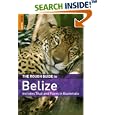 The Rough Guide to Belize 4 (Rough Guide Travel Guides) by Peter Eltringham