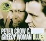 Greedy Woman Blues