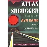 Atlas Shrugged: (Centennial Edition)