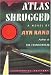 Atlas Shrugged: (Centennial Edition)