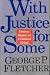 Book With Justice For Some: Protecting Victims' Rights In Criminal Trials