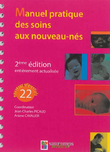 Manuel pratique des soins aux nouveau-nes en maternite 2 edition