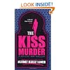 The Kiss Murder: A Hop-ciki-yaya Thriller