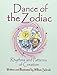 Dance of the Zodiac, Rhythms and Patterns of Creation