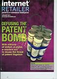 Internet Retailer Portal to E-commerce Inteligence: Defusing the Patent Bomb (January 201, Volume 13, No. 1)